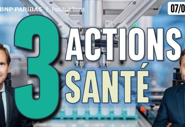 3 ACTIONS à privilégier dans le secteur de la SANTÉ - 100 % Marchés - 07/01/2026