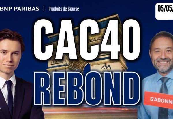 CAC40 : Nouvelle tentative de rebond - 100 % Marchés - 05/05/2026 - S