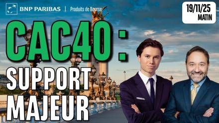 CAC40 : Sur un support majeur - 100 % Marchés - 19/11/2025 - M