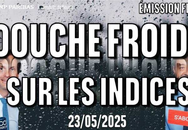 DOUCHE FROIDE sur les INDICES - 100 % Marchés