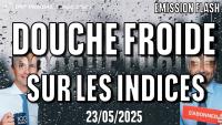 DOUCHE FROIDE sur les INDICES - 100 % Marchés