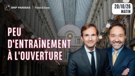DYNAMIQUE FAIBLE A L'OPEN ? - 100% Marchés - 20/10/2026 - M