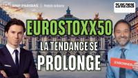 EUROSTOXX50 : La tendance haussière se prolonge - 100 % Marchés - 25/05/2026