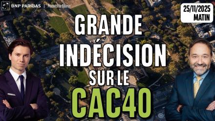Grande indécision sur le CAC40 - 100 % Marchés - 25/11/2025 - M