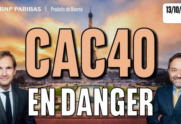 Le CAC en DANGER - 100 % Marchés - 13/10/2025 - S