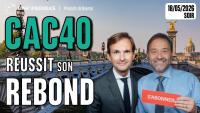 Le CAC réussit son rebond - 100 % Marchés - 18/05/2026 - S