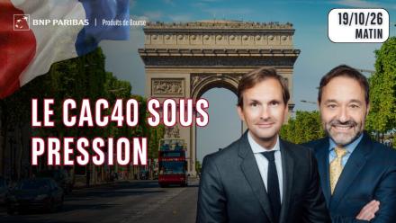 LE CAC SOUS PRESSION !! - 100 % Marchés - 19/10/26 - M