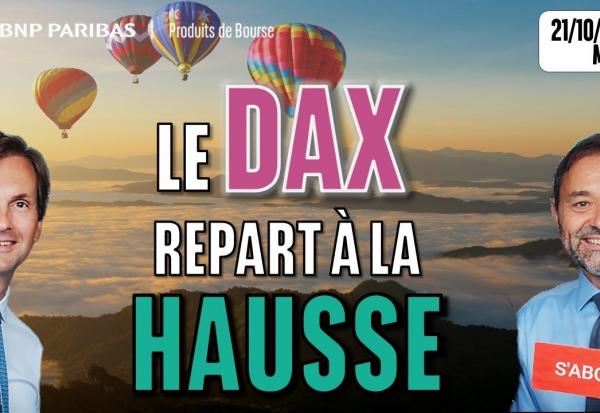 Le DAX repart à la HAUSSE - 100 % Marchés - 21/10/2025 - M