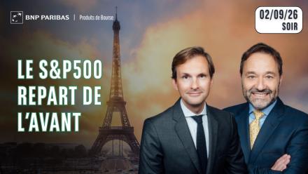 Le S&P500 repart de l’avant  - 100% Marchés - 02/09/2026 - S