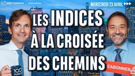 Les indices à la croisée des chemins - 100% Marchés