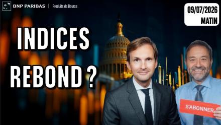 LES INDICES TENTENT UN REBOND !! - 100 % Marchés - 09/07/2026 - M