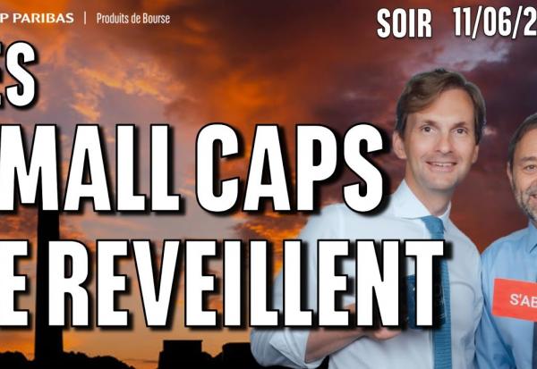 Les SMALL CAPS se RÉVEILLENT - 100 % Marchés