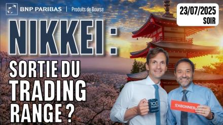 NIKKEI : Sortie de trading range ? - 100 % Marchés - 23s