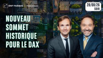 Nouveau sommet historique pour le DAX - 100% Marchés - 28/08/2026 - S