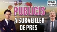 PUBLICIS : à SURVEILLER de près  - 100 % Marchés  - 16/10/2025
