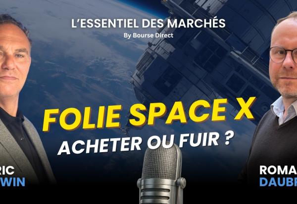 Folie SpaceX : Faut-il acheter l'action d'Elon Musk ou fuir ce géant ?