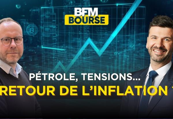 Pétrole en hausse et tensions mondiales : Faut-il craindre un retour de l'inflation ?