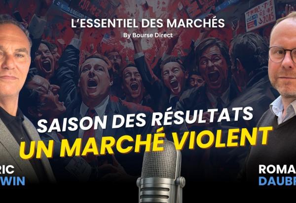 Saison des RÉSULTATS : Pourquoi le marché devient-il aussi VIOLENT ?