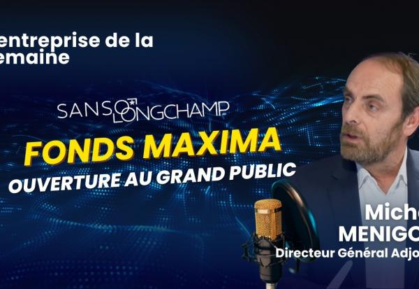 Sanso Longchamp AM ouvre son fonds d'action Maxima au grand public
